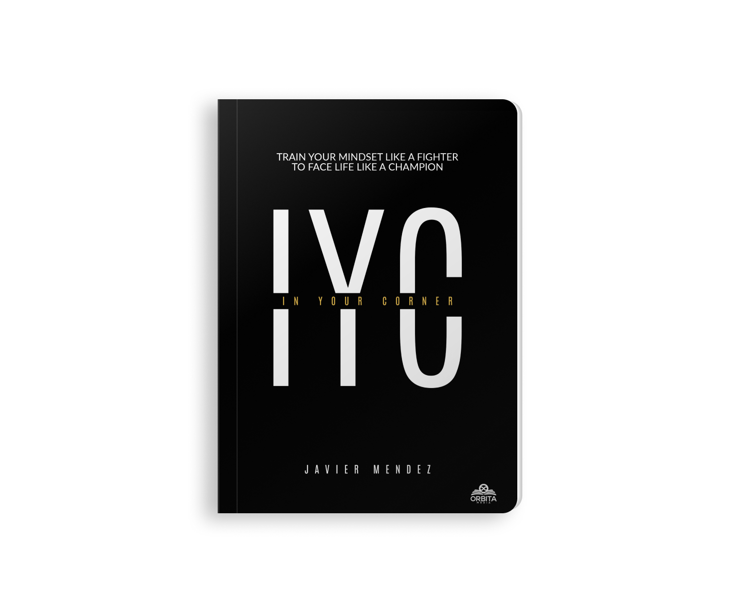 IN YOUR CORNER BY JAVIER MENDEZ